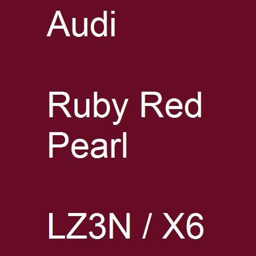 Audi, Ruby Red Pearl, LZ3N / X6.